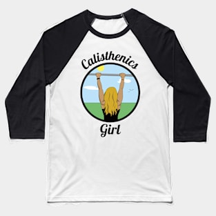 Calisthenics blonde girl doing pull ups Baseball T-Shirt